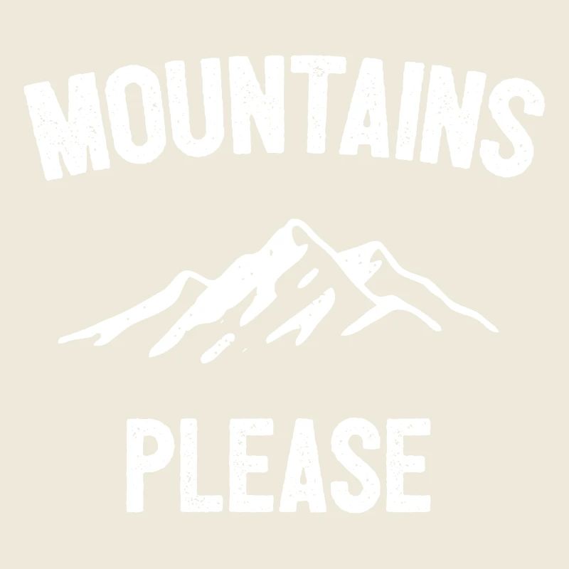 Montagnes s’il vous plaît