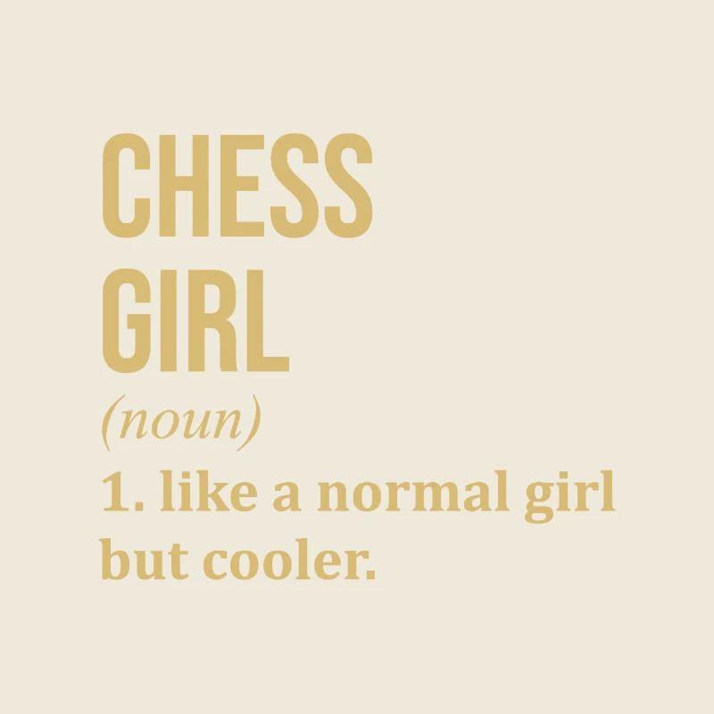 Chess Girl Funny Quote