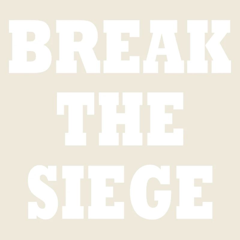 break the siege