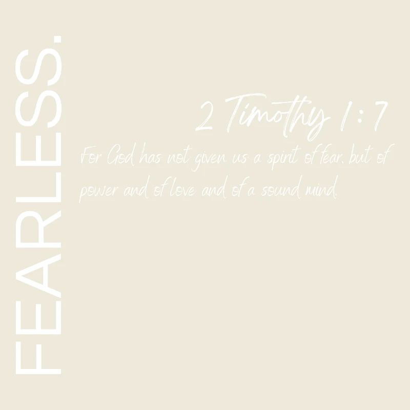 Furchtlos - 2. Timotheus 1:7 Christlicher Plan