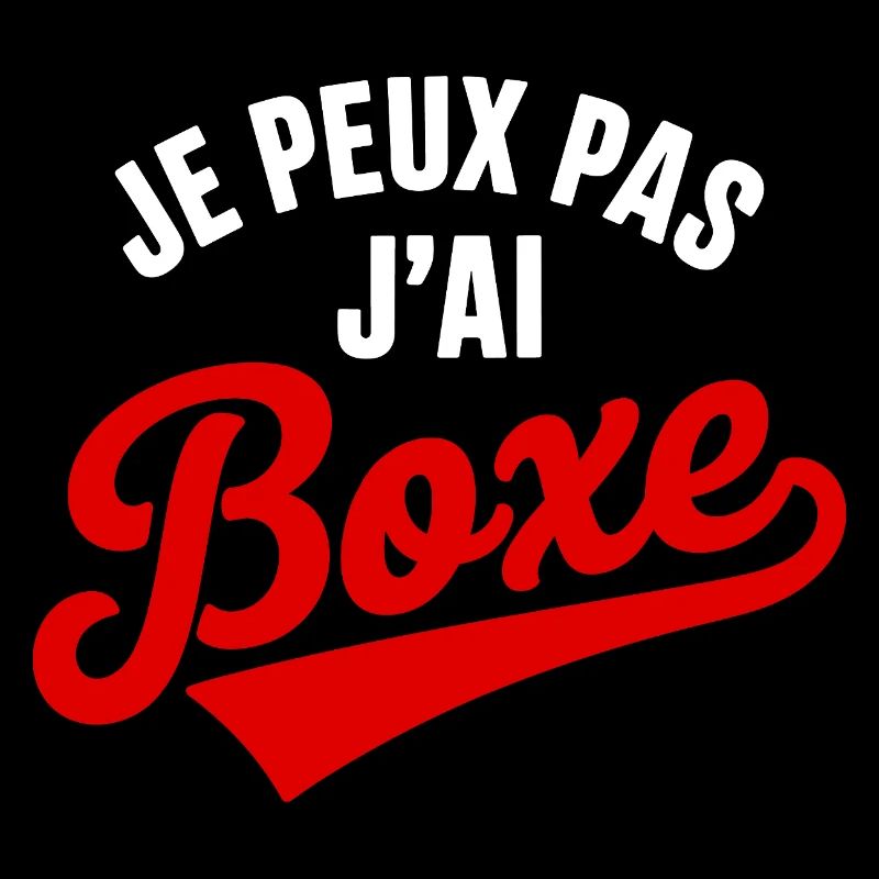 Je Peux Pas J’ai Boxe Humour Sport Combat