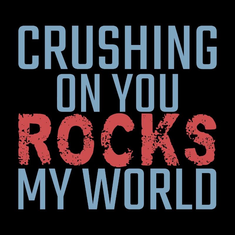 Geology Valentine's Day Crushing on you rocks