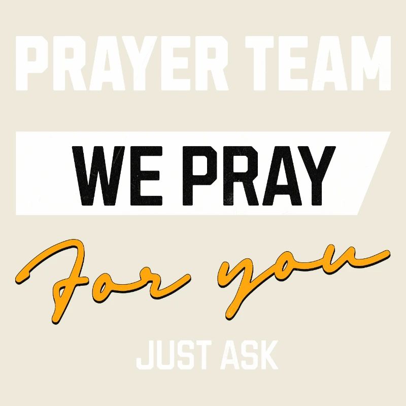 Prayer Team We pray for you