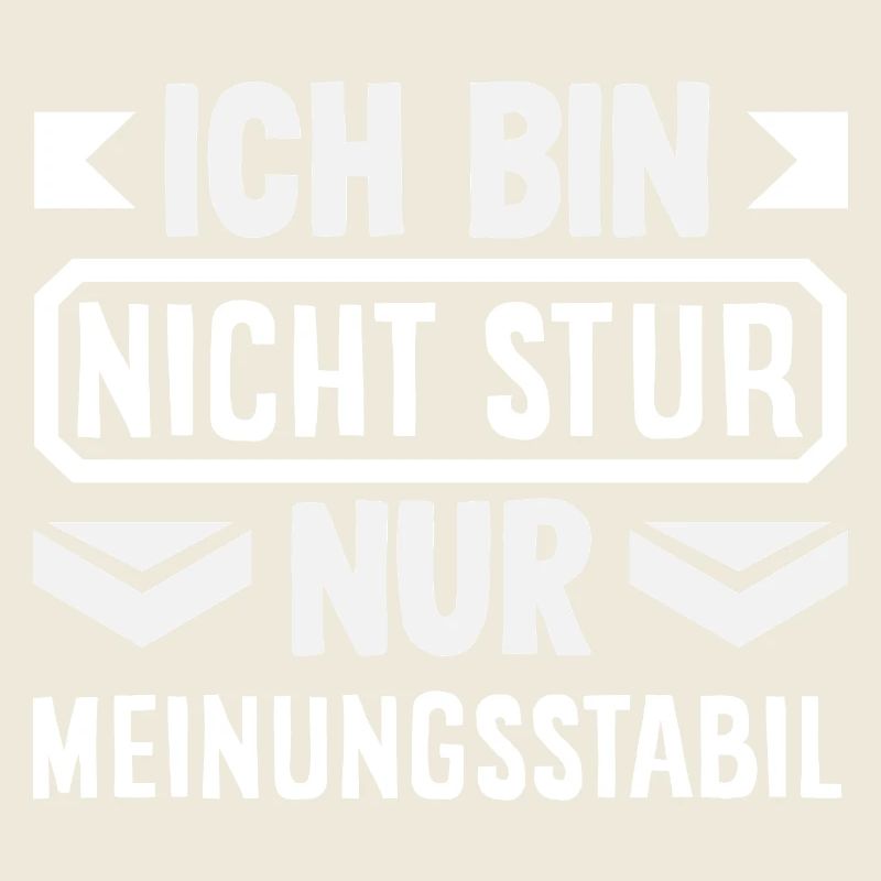 Nicht stur nur Meinungsstabil