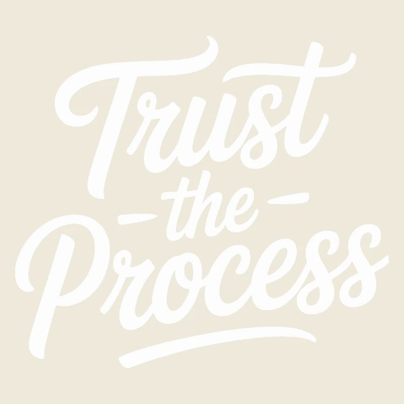 Typographie du script Trust the Process