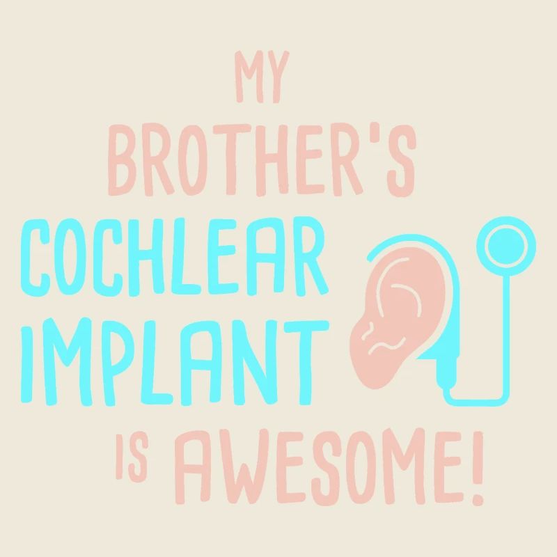 My Brother's Cochlear Implant Is Awesome