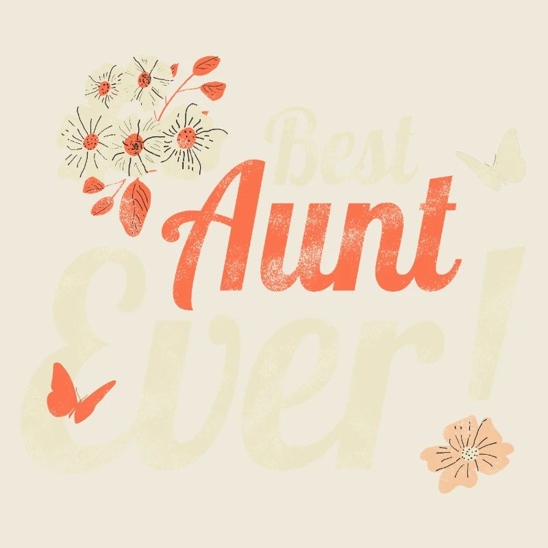 Aunt Design Best Aunt Ever Vintage Gift