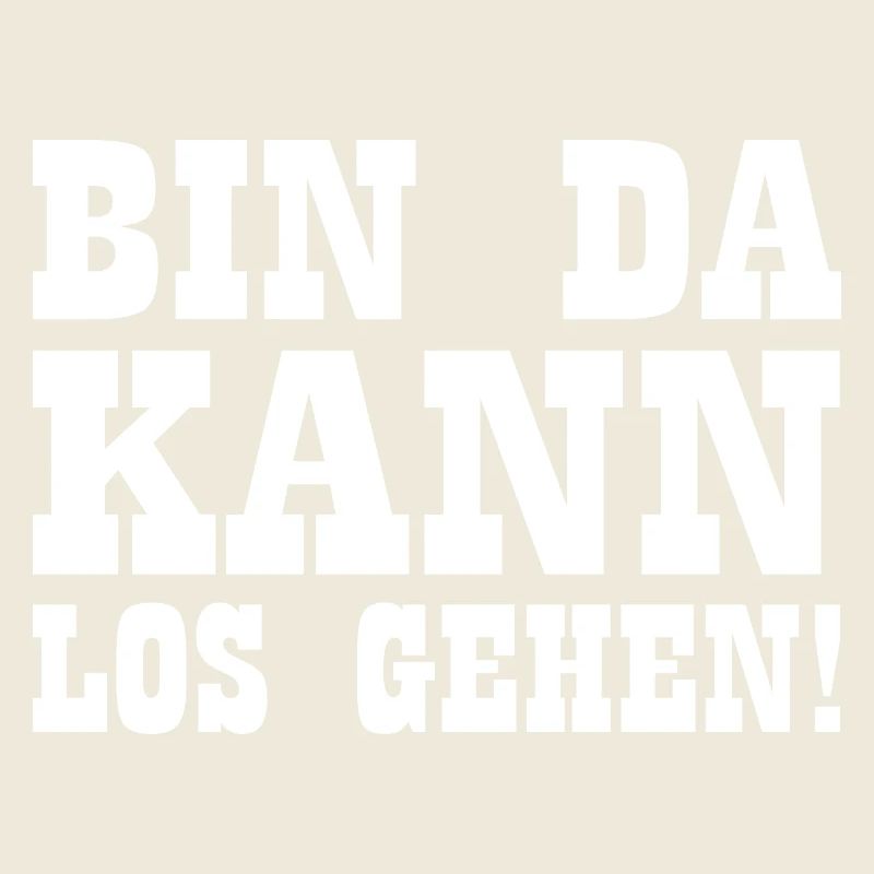 Bin da kann losgehen