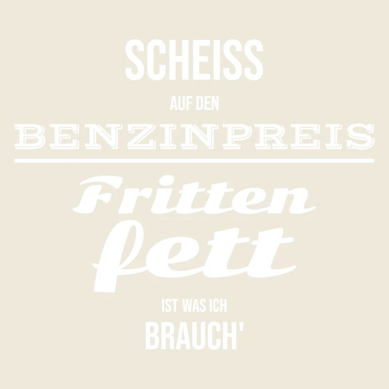 Ich brauch Frittenfett Design Geschenk