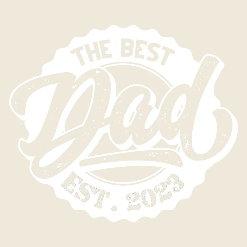 The Best Dad EST 2023