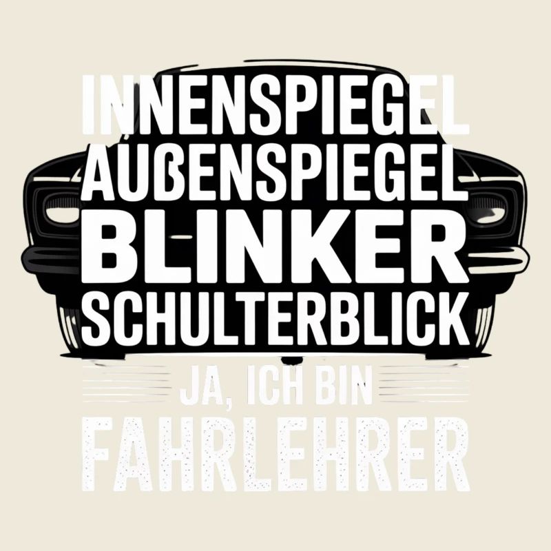 Fahrlehrer Spruch Schulterblick