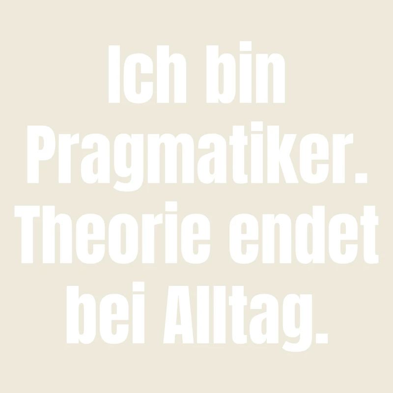 Pragmatischer Alltag: Theorie endet hier