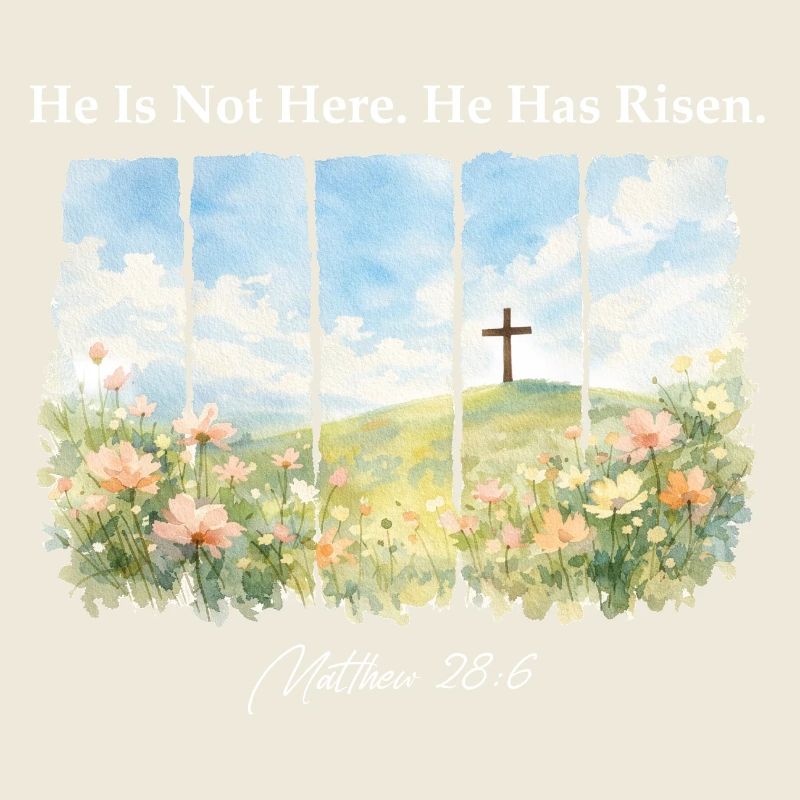 He Has Risen Matthew 28 6 Easter Christian