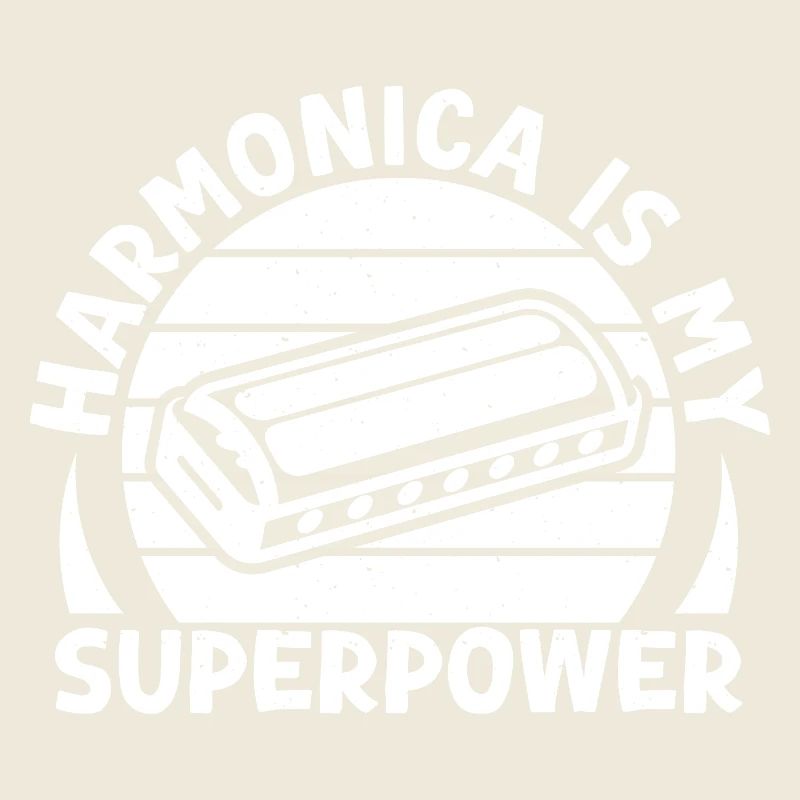 Harmonica Musican Is My Superpower Harmonica