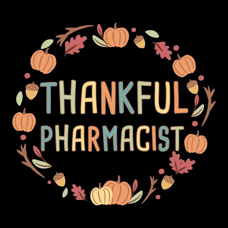 Pharmacist Thanksgiving