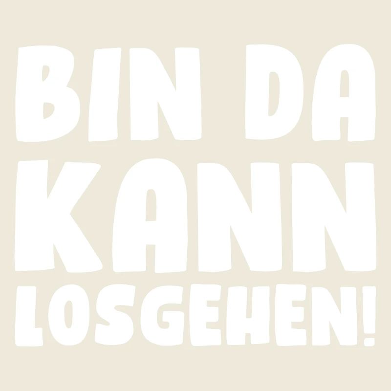 Bin da, kann losgehen!