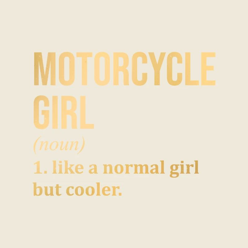 Motorrad Mädchen Lustiger Spruch