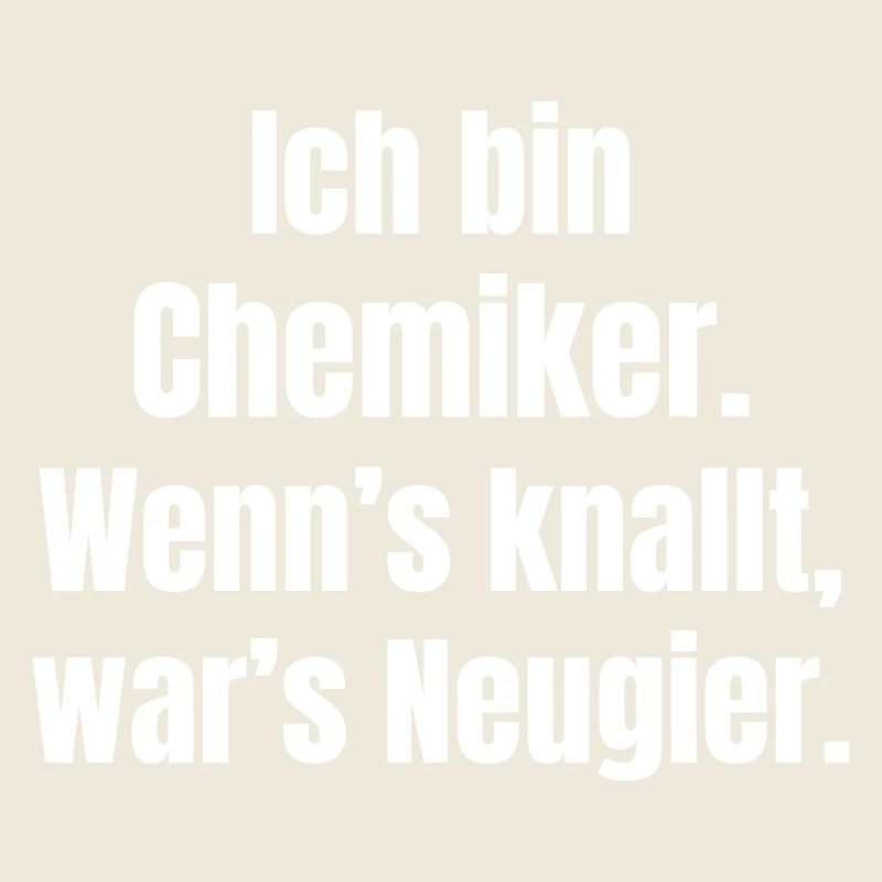I'm a chemist, curiosity pops