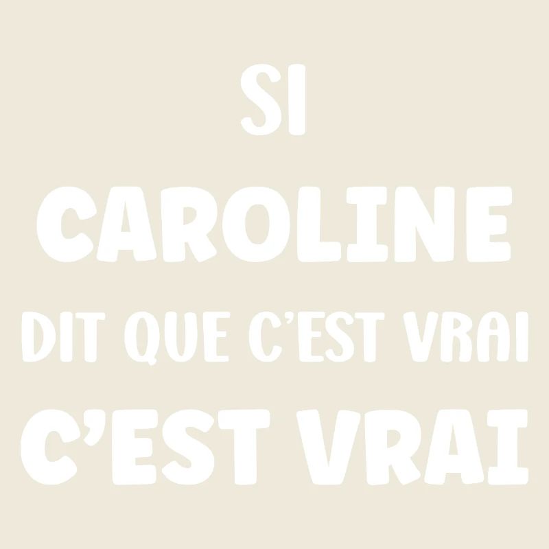 Caroline says it's true