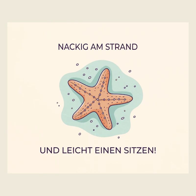 Nackig am Strand – Lustiger Seestern Spruch