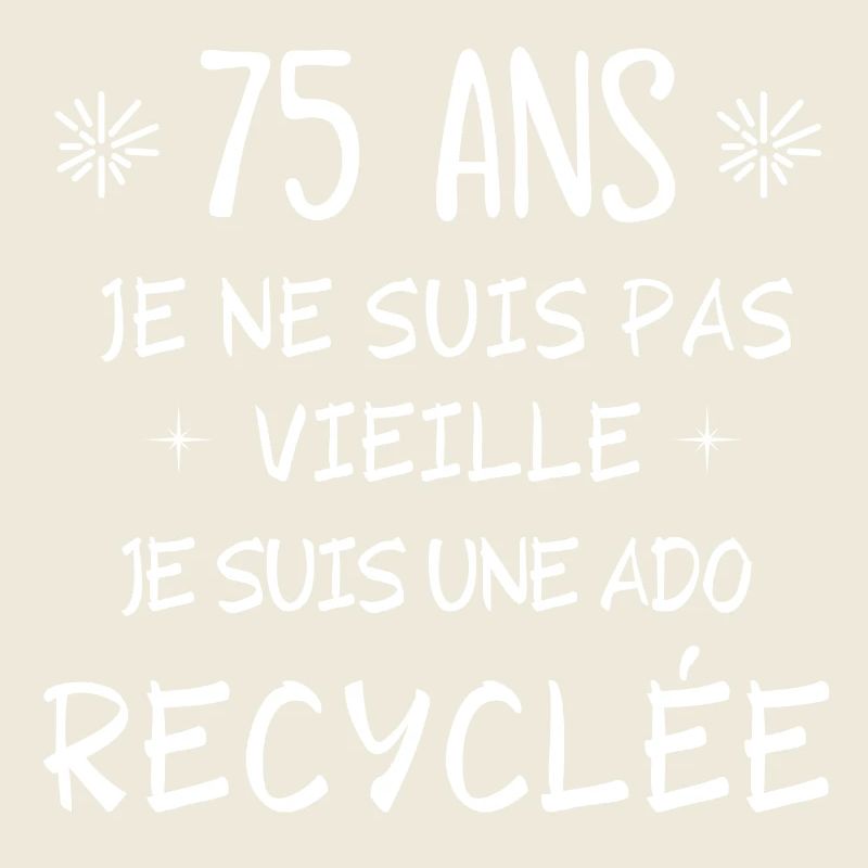ado recyclée, anniversaire 75 ans, 75 ans
