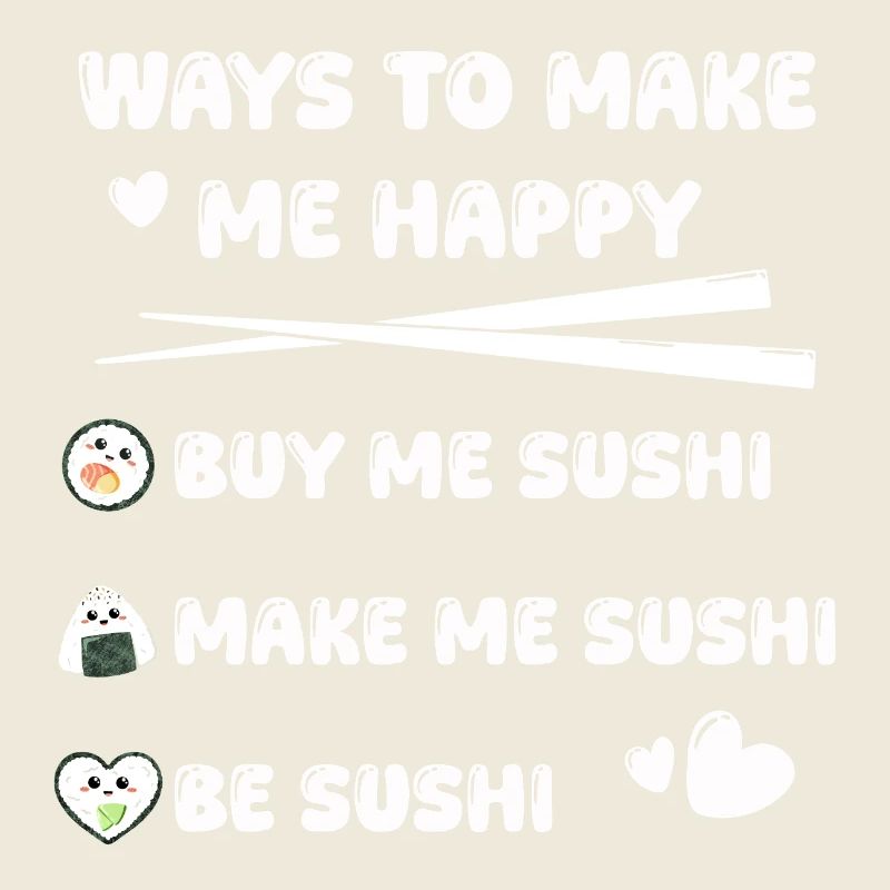 Happy Sushi Spruch süß