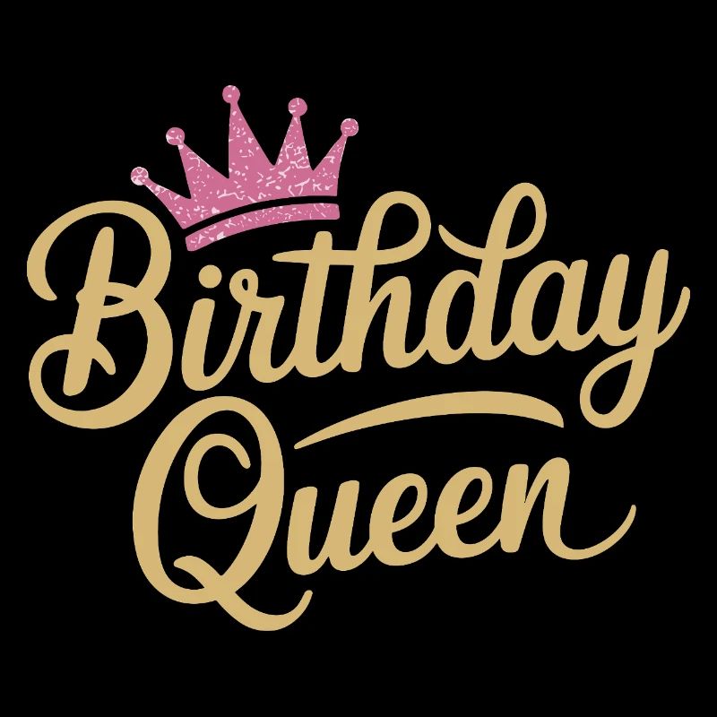Birthday Queen Design