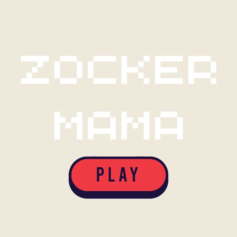 Zocker Mama