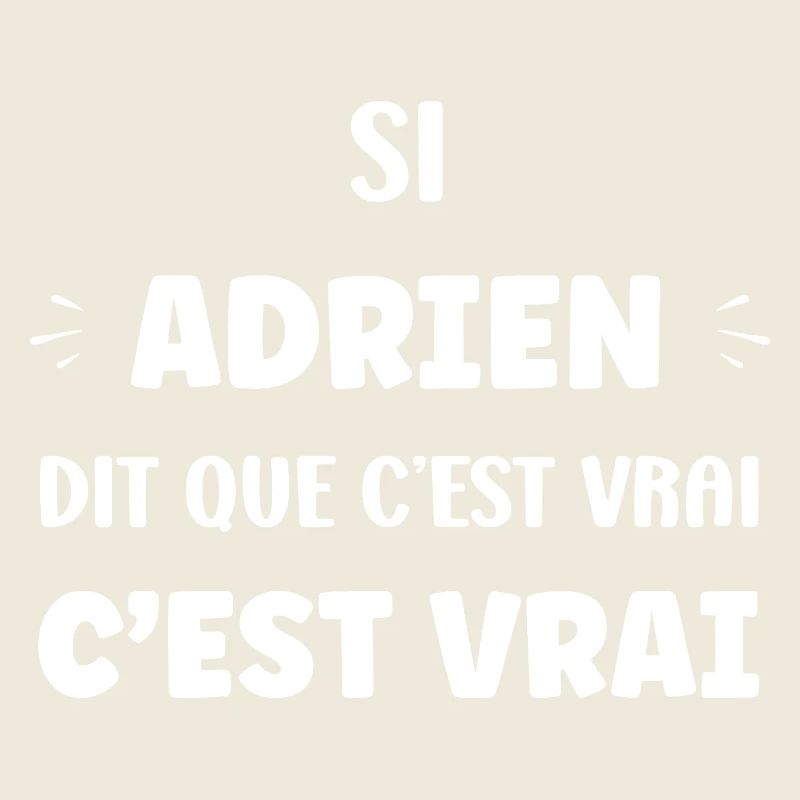 Adrien says it's true