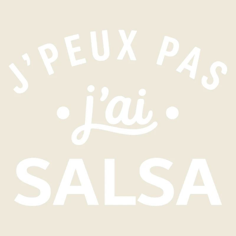 J'peux pas j'ai Salsa