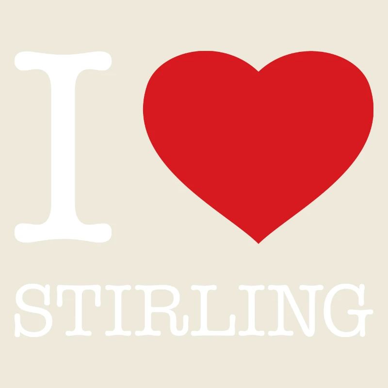 I LOVE STIRLING