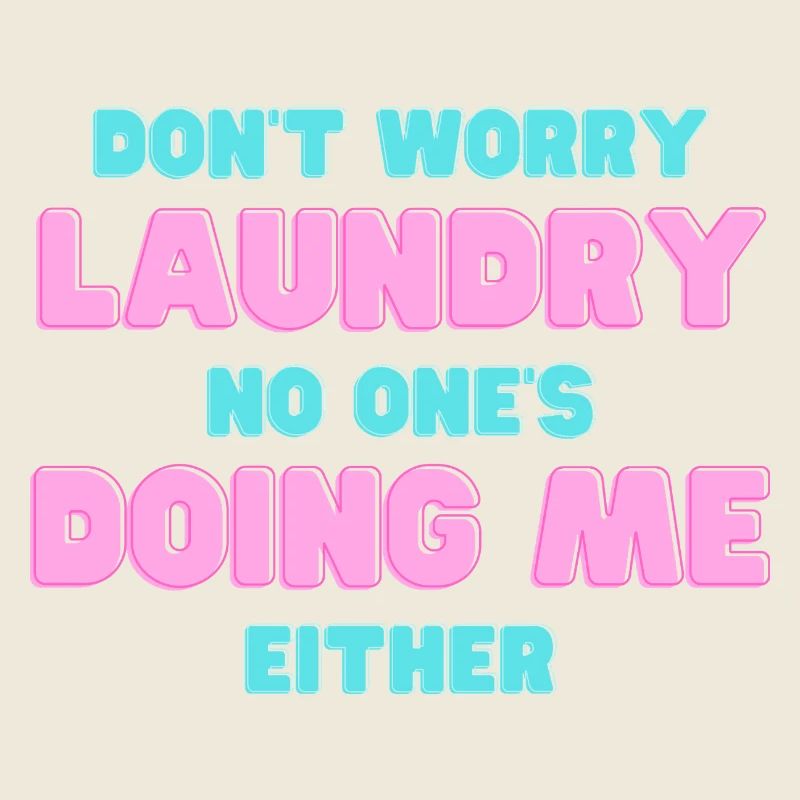 Playful Laundry Do-It-Yourself Quote