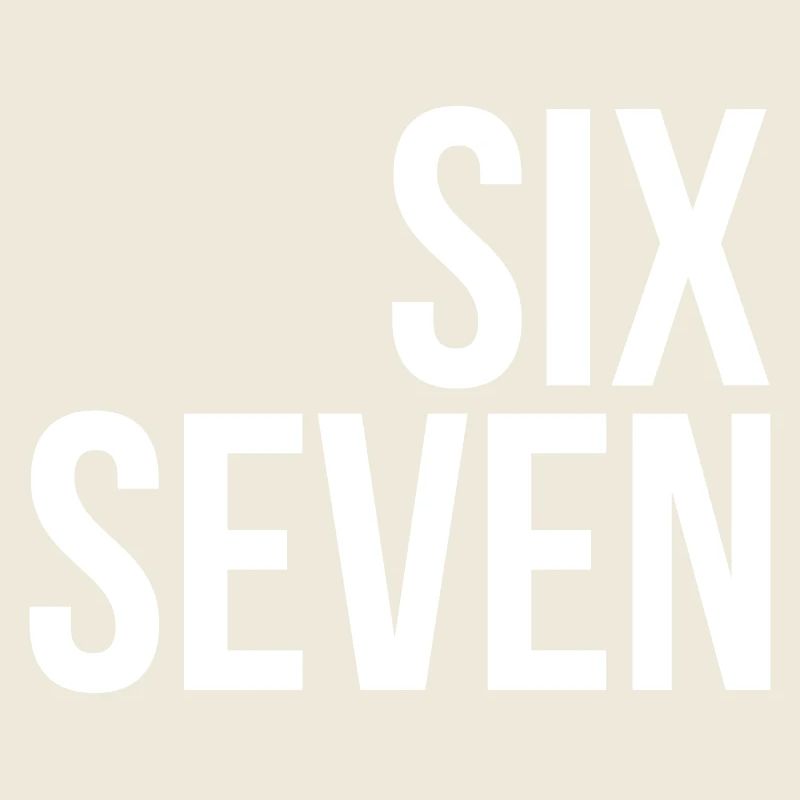 67 "six seven" text