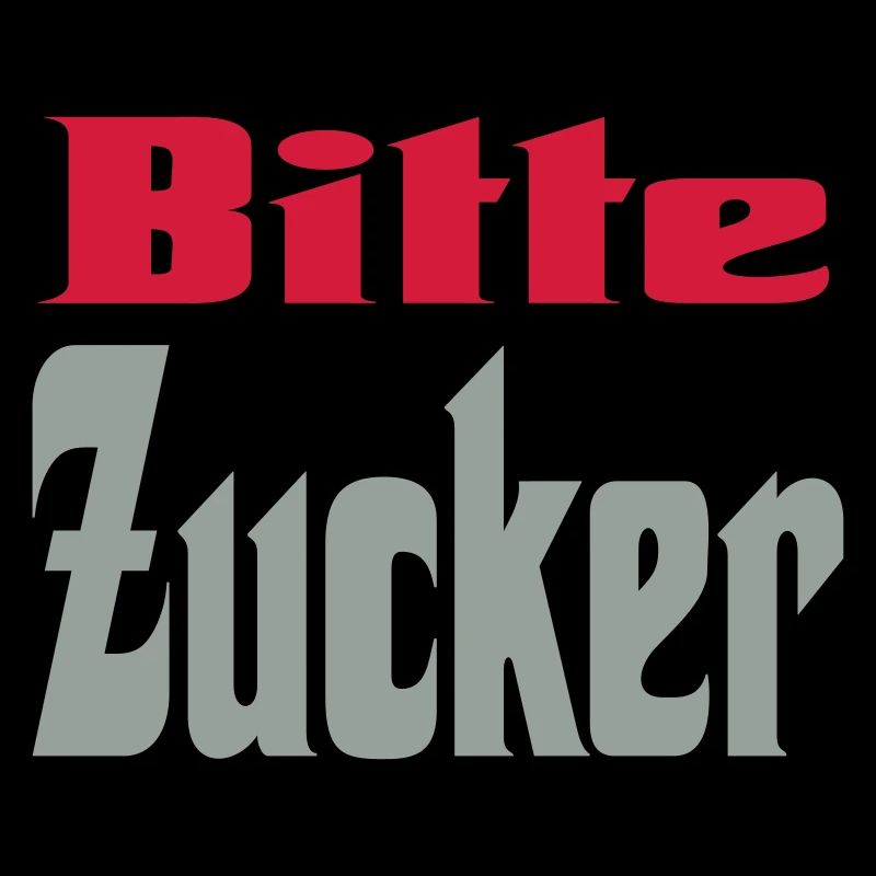 Bitte viel Zucker