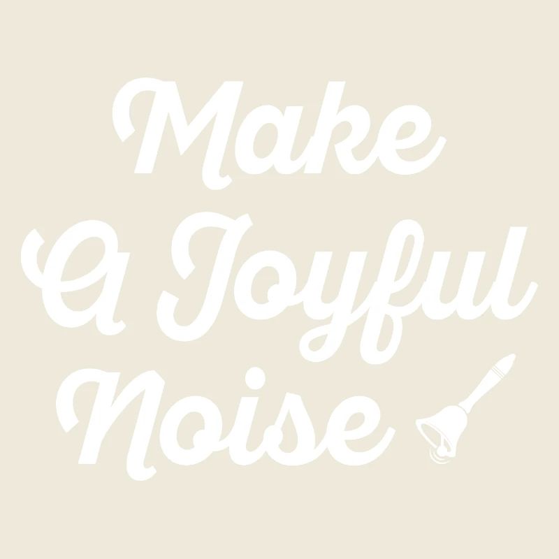 Typographie Make A Joyful Noise