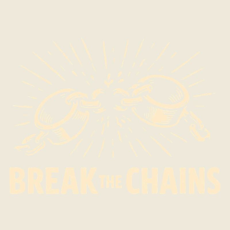Motivation Break The Chains