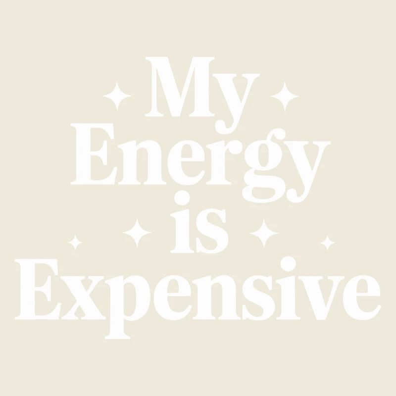 My Energy Is Expensive