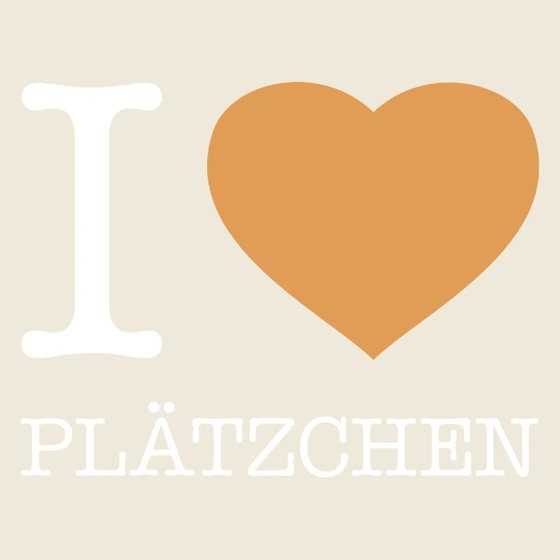 I love Plätzchen