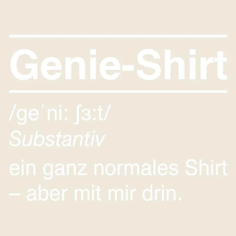 Genius Shirt – Lustiger Spruch Definition