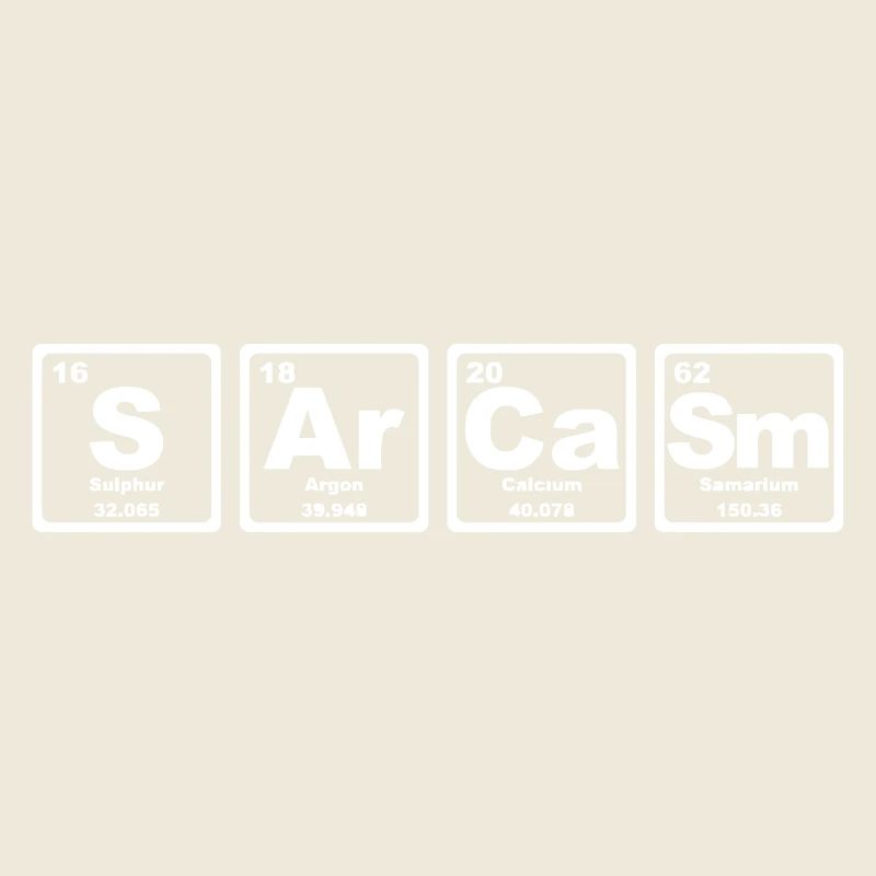 SARCASM PERIODIC TABLE