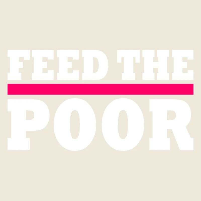 Feed the poor