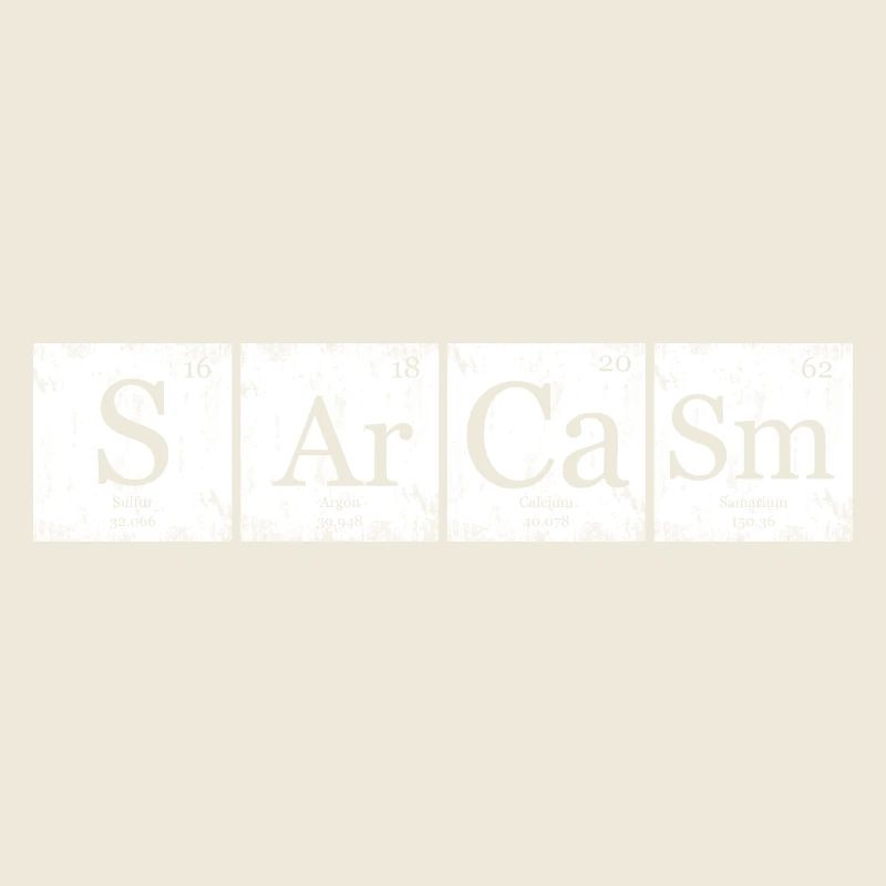 Sarcasm Element Tableau Périodique Nerd Geek