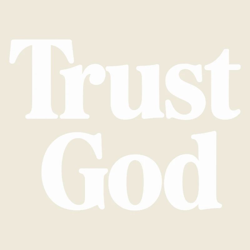 Trust God Jesus Christen Glaube