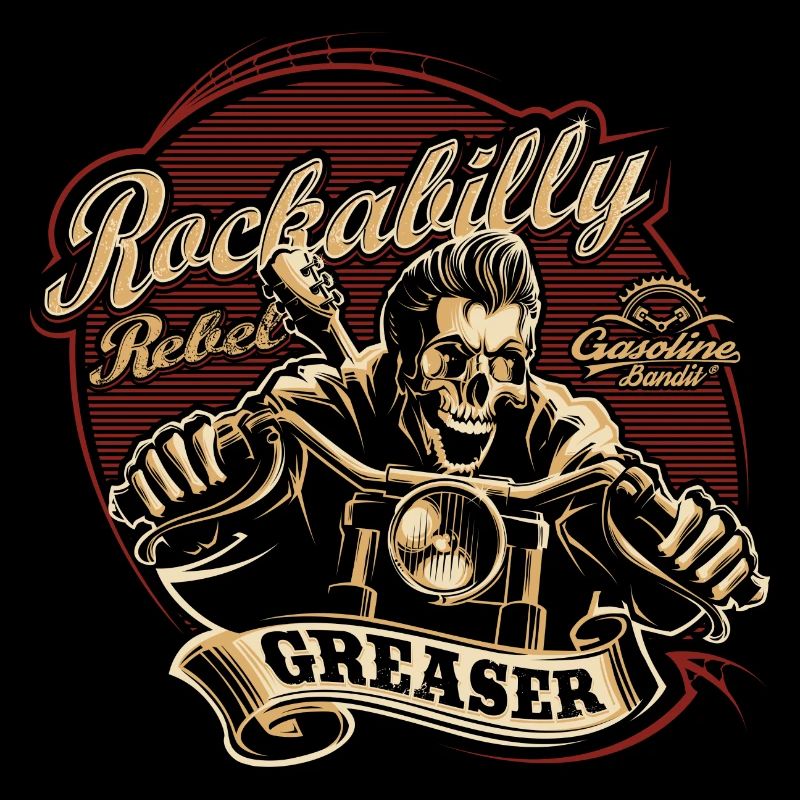 Rockabilly Rebel Gasoline Bandit Greaser Biker