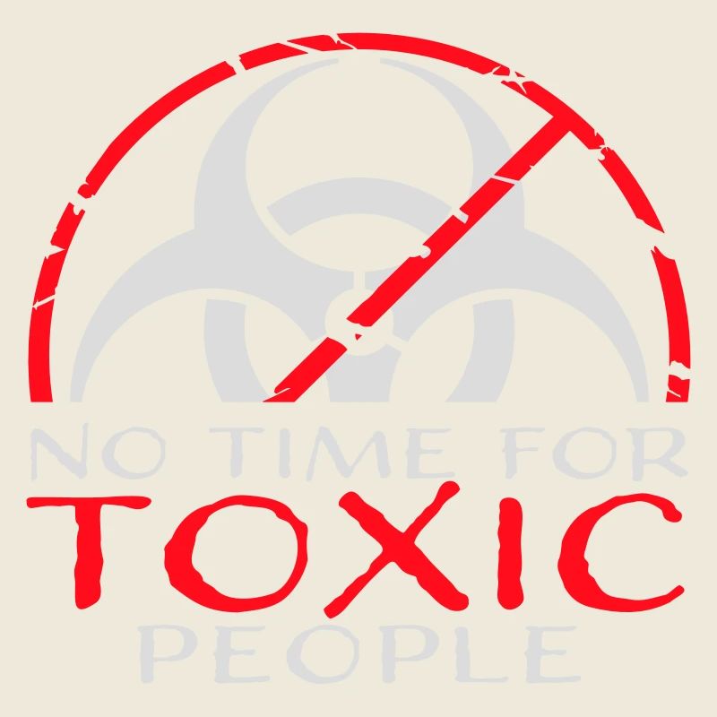 No Time Toxic People Boundaries Self Care Saying