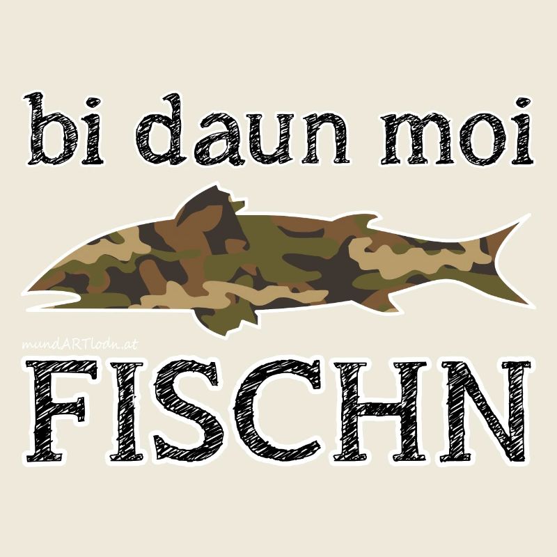 bi daun moi fischn - bin dann mal fischen, FISCHER