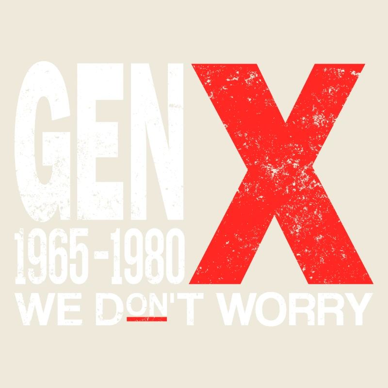 Generation X – Old School & Proud