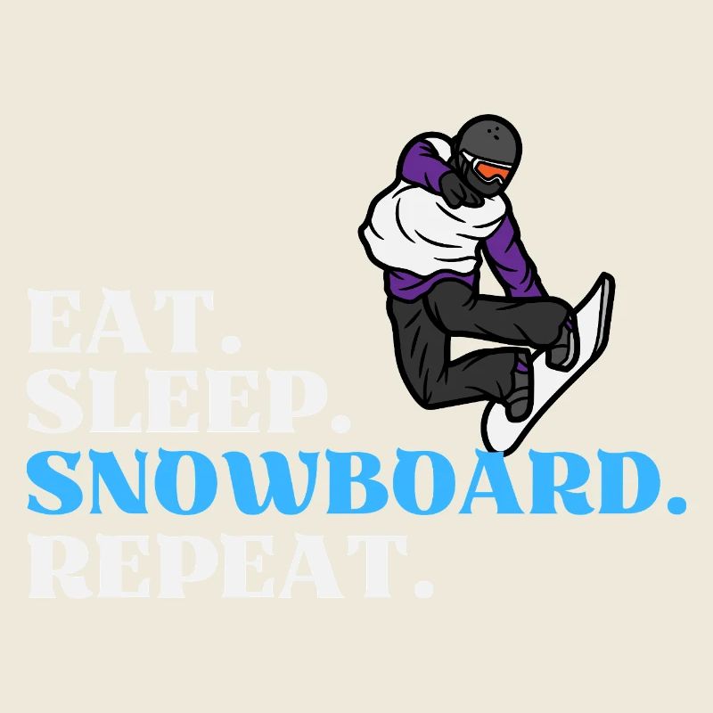 Eat Sleep Snowboard Repeat
