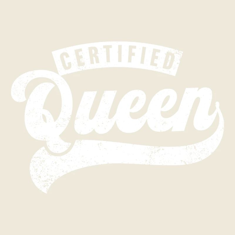 Certified Queen