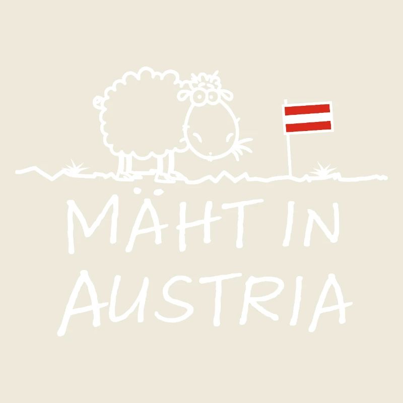 Mäht in Austria – Lustiger Schaf Spruch mit Humor
